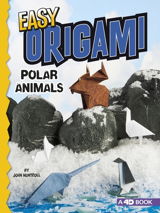 Title details for Easy Origami Polar Animals by John Montroll - Available